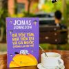 BÀ TÓC TÍM, NHÀ TIÊN TRI VÀ GÃ NGỐC CHỐNG LẠI TẬN THẾ Jonas Jonasson – Nxb Trẻ