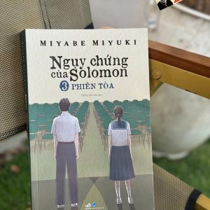 (TẬP 3) NGỤY CHỨNG CỦA SOLOMON – Miyabe Miyuki – Trần An An dịch – Nhã Nam – NXB Dân Trí