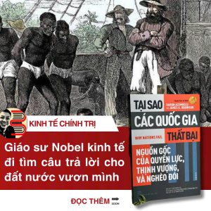 (Tái bản 2024) TẠI SAO CÁC QUỐC GIA THẤT BẠI – Nxb Trẻ