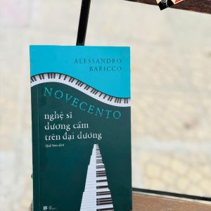 NOVECENTO – NGHỆ SĨ DƯƠNG CẦM TRÊN ĐẠI DƯƠNG – Alessandro Baricco – Quế Sơn dịch – Phanbook – NXB Đà Nẵng