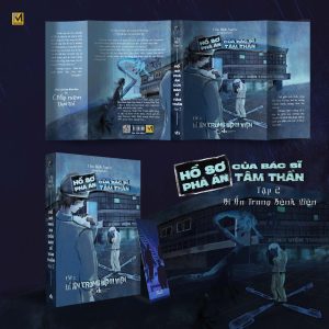 (Tập 2) HỒ SƠ PHÁ ÁN CỦA BÁC SĨ TÂM THẦN – Chu Minh Xuyên - Phuc Minh Books – NXB Văn Học