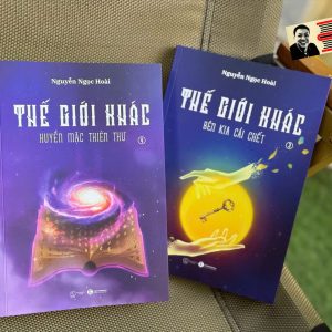 (Combo 2 tập) THẾ GIỚI KHÁC 3: Bên kia cái chết, THẾ GIỚI KHÁC 4: Huyền Mặc Thiên Thư - Nguyễn Ngọc Hoài – Thái Hà Books