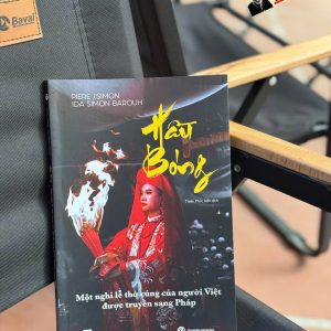 HẦU BÓNG - Một nghi lễ thờ cúng của người Việt được truyền sang Pháp - Trường Phương Books