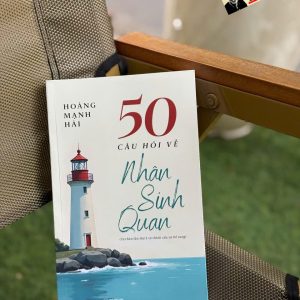 50 Câu Hỏi Về Nhân Sinh Quan – Hoàng Mạnh Hải - Saigon Books