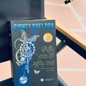 NẾU CÒN CÓ NGÀY MAI – Sidney Sheldon – Nguyễn Bá Long dịch – Huy Hoang Bookstore – NXB Văn Học