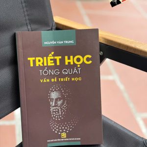 TRIẾT HỌC TỔNG QUÁT – Vấn Đề Triết Học – Nguyễn Văn Trung – NXB Tổng hợp HCM