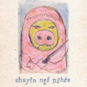(Tái bản 2026) CHUYỆN NGÕ NGHÈO - Nguyễn Xuân Khánh - Nhã Nam