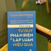 CẨM NANG TƯ DUY PHẢN BIỆN & LẬP LUẬN HIỆU QUẢ - Colin Swatridge - Lang Minh dịch - Nhà xuất bản Tổng hợp TPHCM