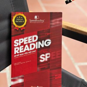 SPEEDREADING: BÍ KÍP ĐỌC TỐC ĐỘ CAO - Bích Ngọc - Minh Tâm - Quỳnh Chi – Thái Hà Books - NXB Công Thương