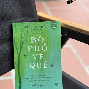 BỎ PHỐ VỀ QUÊ - Chu Tử Nhất - 1980 Books