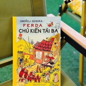 FERDA CHÚ KIẾN TÀI BA – Ondřej Sekora – Nghiêm Quỳnh Trang dịch – San Hô – NXB Thanh Niên