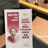 CAO VỌNG CỦA BỌN THANH NIÊN AN NAM - Nguyễn An Ninh – NXB Tổng hợp TP.HCM