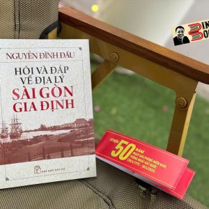 HỎI VÀ ĐÁP VÀ ĐỊA LÝ SÀI GÒN GIA ĐỊNH – Nguyễn Đình Đầu - Nxb Trẻ