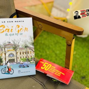 SÀI GÒN - ĐI QUA KÝ ỨC - Lê Văn Nghĩa – Nxb Trẻ