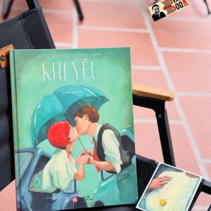 (Có tặng kèm postcard) KHI YÊU – Hélène Delforge & Quentin Gre – Nguyệt Ánh dịch – Nho Xanh – NXB Phụ nữ Việt Nam
