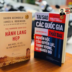 (Combo 2 cuốn) TẠI SAO CÁC QUỐC GIA THẤT BẠI - HÀNH LANG HẸP: Nhà Nước, Xã Hội, Và Vận Mệnh Của Tự Do – NXB Trẻ