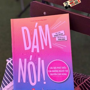 DÁM NÓI – Adora Svitak – Phan Hạnh dịch – Đinh Tị – NXB Thanh Niên