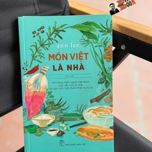 MÓN VIỆT LÀ NHÀ – Ann Lee – NXB Trẻ