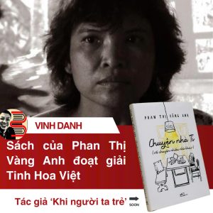 CHUYỆN NHÀ TÍ (VÀ CHUYỆN NHIỀU NHÀ KHÁC) – Phan Thị Vàng Anh – Nhã Nam – NXB Hội nhà văn