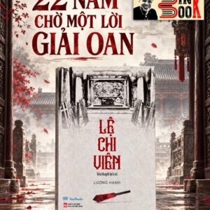 LỆ CHI VIÊN – Lương Hạnh – Bestbooks – NXB Phụ Nữ Việt Nam