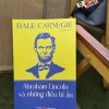 ABRAHAM LINCOLN VÀ NHỮNG ĐIỀU BÍ ẨN - Dale Carnegie - Thanh Hương dịch - Liên Việt