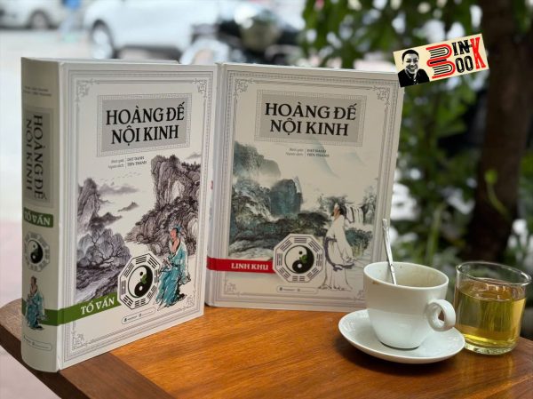 (Combo 2 Cuốn) HOÀNG ĐẾ NỘI KINH: Linh Khu, Tố Vấn – Dật Danh Bình giải – Tiến Thành dịch – Văn Lang Books