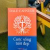 CUỘC SỐNG TƯƠI ĐẸP – Dale Carnegie – Thanh Hương dịch – Liên Việt Books