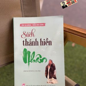 (Sách thánh hiền) – NHÂN - Tần Tại Đông – Trần Hoa Châu – NXB Chính trị quốc gia sự thật