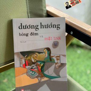 BÓNG ĐÊM VÀ MẶT TRỜI – Dương Hướng - NXB Phụ nữ Việt Nam