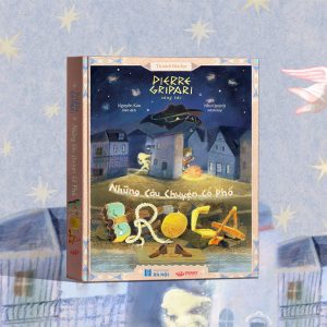 (Bìa cứng) NHỮNG CÂU CHUYỆN CỔ PHỐ BROCA - Pierre Gripari - Crabit Kidbooks