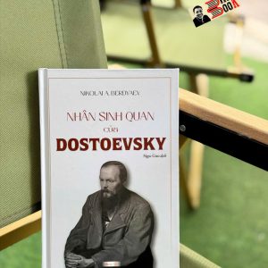 (Bìa Cứng) NHÂN SINH QUAN CỦA DOSTOEVSKY - Nikolai Alexandrovich Berdyaev - Ngọc Giao dịch - Khai Minh