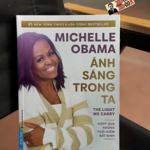 ÁNH SÁNG TRONG TA - Vượt Qua Những Thời Điểm Bất Định - Michelle Obama - First News