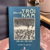 BÁU VẬT TRỜI NAM - BÊN KIA THẾ GIỚI - Nguyễn Thị Anh Thư - NXB Hội Nhà Văn