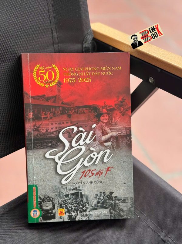 SÀI GÒN 105 ĐỘ F - Nguyễn Anh Dũng - Vietnambook