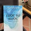 LƯỢC SỬ NƯỚC – Giulio Boccaletti - Thúy Thúy dịch – NXB Trẻ