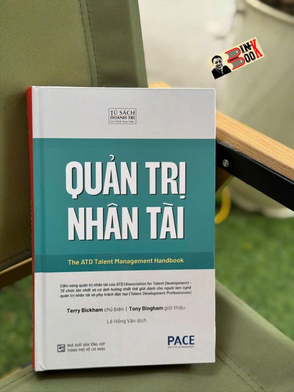 QUẢN TRỊ NHÂN TÀI – Terry Bickham – Lê Hồng Vân dịch – PACE Books – NXB Tổng Hợp HCM