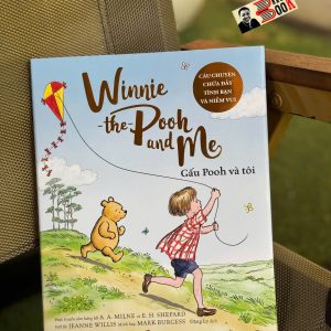 (Bìa cứng) GẤU POOH VÀ TÔI – Jeanne Willis – Nhân Dân Books - NXB Văn Học