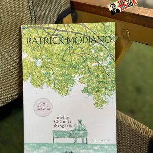 NHỮNG CHỦ NHẬT THÁNG TÁM – Patrick Modiano – Lâm An dịch – Nhã Nam – NXB Văn học
