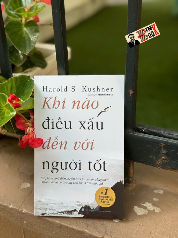KHI NÀO ĐIỀU XẤU ĐẾN VỚI NGƯỜI TỐT – Harold S. Kushner – Phạm Như Lan dịch – Văn Lang – NXB Hồng Đức