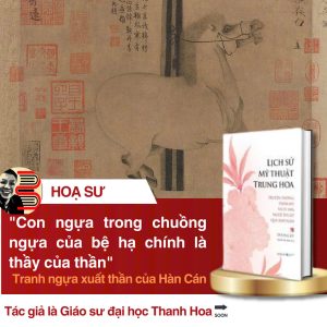 (Bìa cứng, in màu) LỊCH SỬ MỸ THUẬT TRUNG HOA - Truyền Thống Thẩm Mỹ Và Di Sản Nghệ Thuật Qua 5000 Năm - Dương Kỳ - Nguyễn Tuệ Minh dịch - Omega+