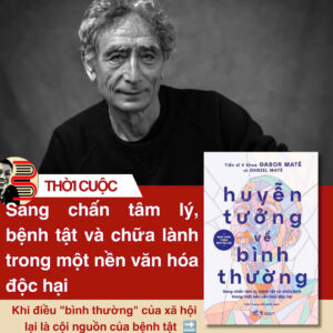HUYỄN TƯỞNG VỀ BÌNH THƯỜNG - Gabor Maté - Daniel Maté – Nhã Nam