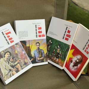 (Combo 4 tập) NƯỚC NON VẠN DẶM: Nợ Nước Non, Lênh Đênh Bốn Biển, Từ Việt Bắc Về Hà Nội, Đường Lên Điện Biên - Nguyễn Thế Kỷ - Liên Việt