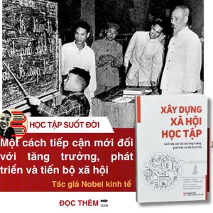 XÂY DỰNG XÃ HỘI HỌC TẬP – Joseph E. Stiglitz & Bruce C. Greenwal – Omega – NXB CTQGST