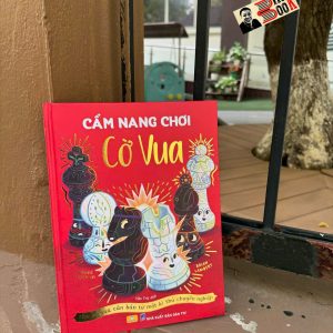(Bìa cứng – in màu) CẨM NANG CỜ VUA - Học cờ vua căn bản từ một kì thủ chuyên nghiệp - James Canty III - Ndbooks