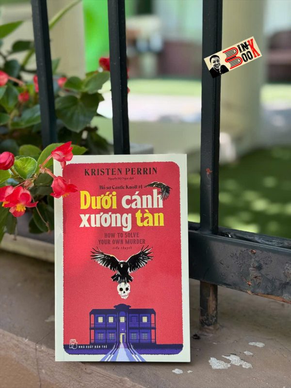 Hồ Sơ Castle Knoll #1 - DƯỚI CÁNH XƯƠNG TÀN – Kristen Perrin – Nguyễn Mỹ Ngọc dịch – NXB Trẻ