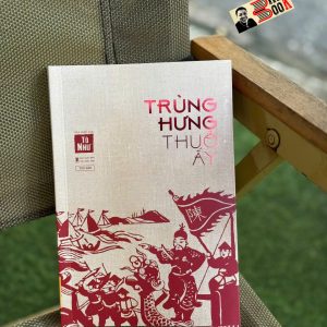 (Bìa mềm) TRÙNG HƯNG THUỞ ẤY - Tô Như - Tao Đàn
