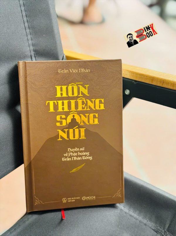 (Bìa cứng) HỒN THIÊNG SÔNG NÚI – Trần Việt Nhân – Mochibooks – NXB Thế Giới