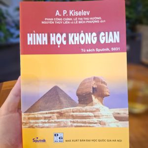 HÌNH HỌC KHÔNG GIAN – Andrey Petrovich Kiselev – Sputnik