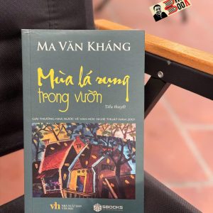 MÙA LÁ RỤNG TRONG VƯỜN - Ma Văn Kháng - Sbooks