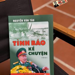 TÌNH BÁO KỂ CHUYỆN - Nguyễn Văn Tàu - NXB Tổng hợp TP.HCM